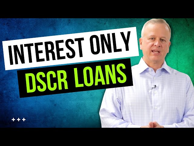 interest-only dscr loan